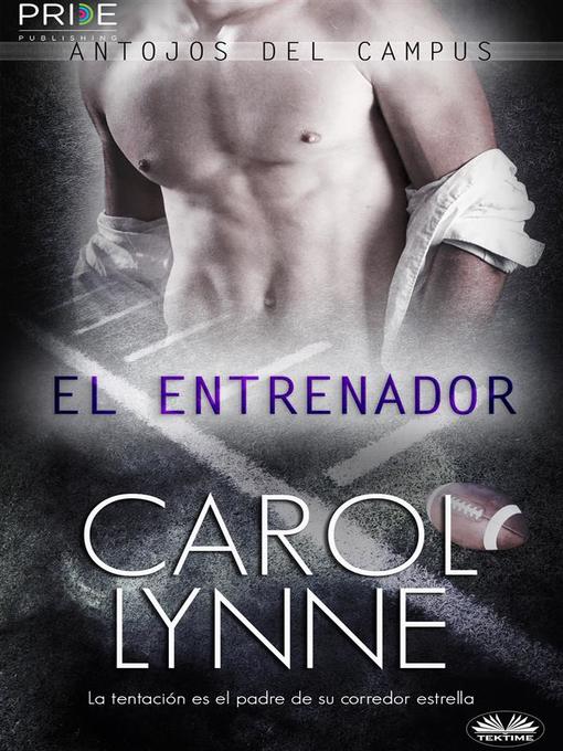 Title details for El Entrenador by Carol Lynne - Available
